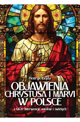 Objawienia Chrystusa i Maryi w Polsce
