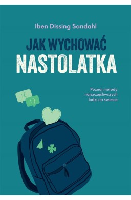 Jak wychować nastolatka