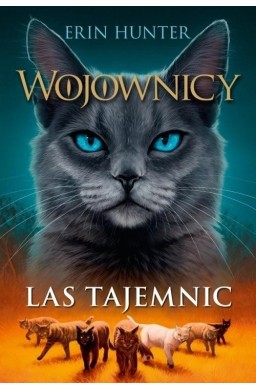 Wojownicy T.3 Las tajemnic