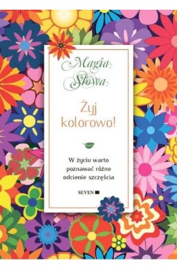 Żyj kolorowo!