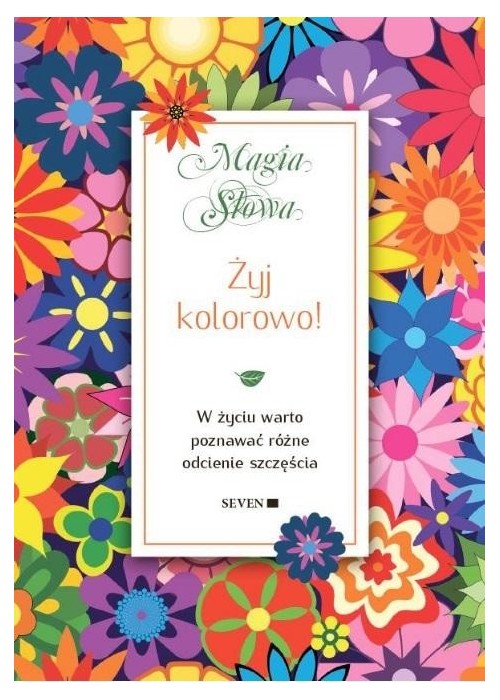 Żyj kolorowo!