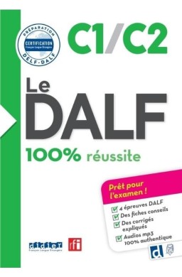 DALF 100% reussite C1/C2
