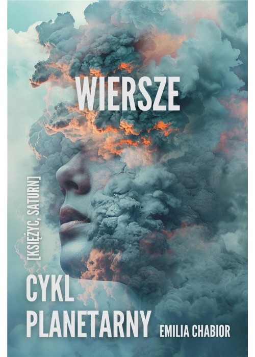 Cykl planetarny. Wiersze [Księżyc, Saturn]