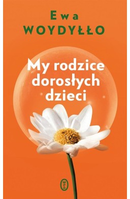 My rodzice dorosłych dzieci