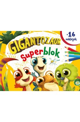 Superblok. Gigantozaur