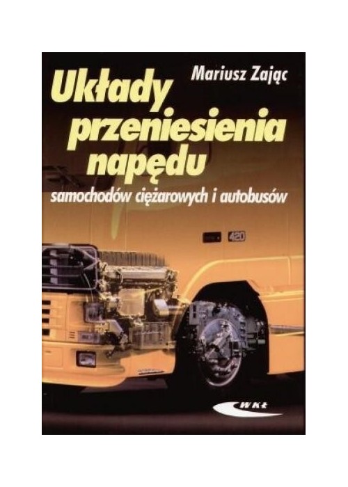 Układy przeniesienia napędu samochodów ciężarowych