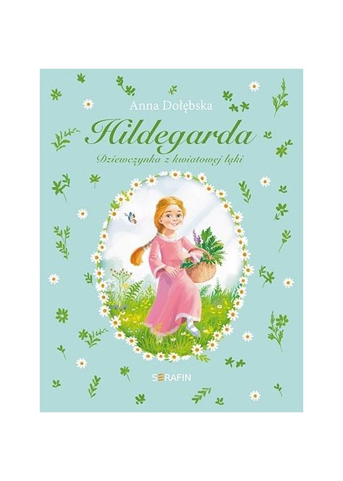 Hildegarda Dziewczynka z kwiatowej łąki