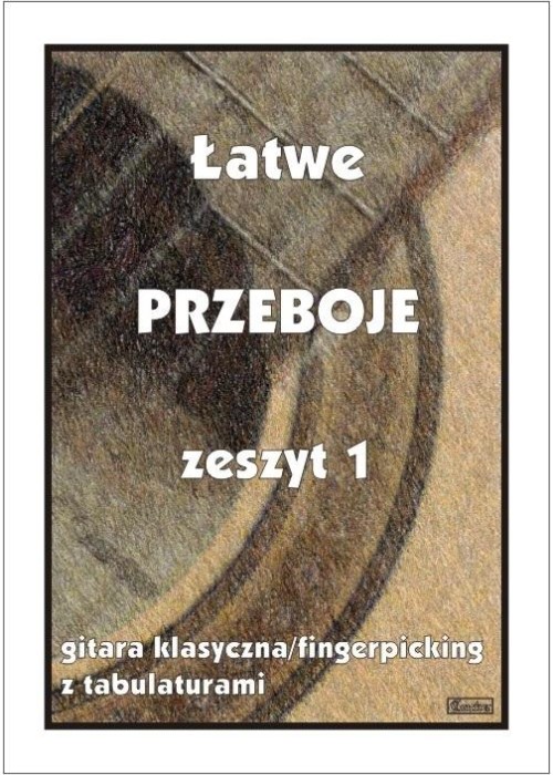 Łatwe przeboje. Gitara klasyczna