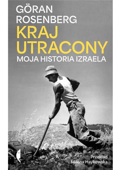 Kraj utracony. Moja historia Izraela