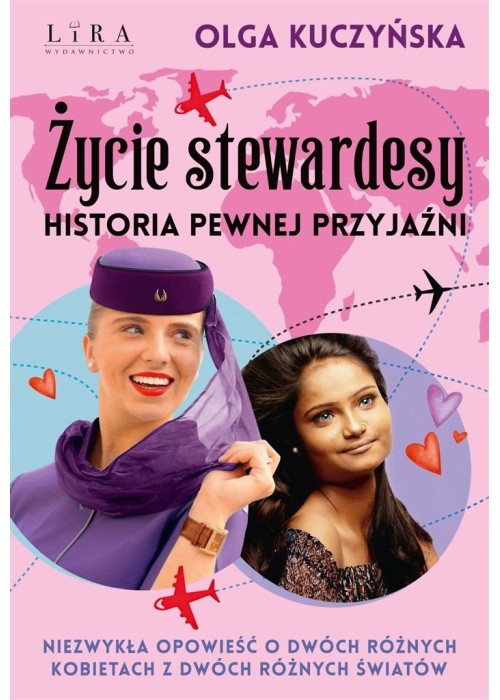 Życie stewardesy. Historia pewnej przyjaźni