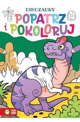 Popatrz i pokoloruj. Dinozaury