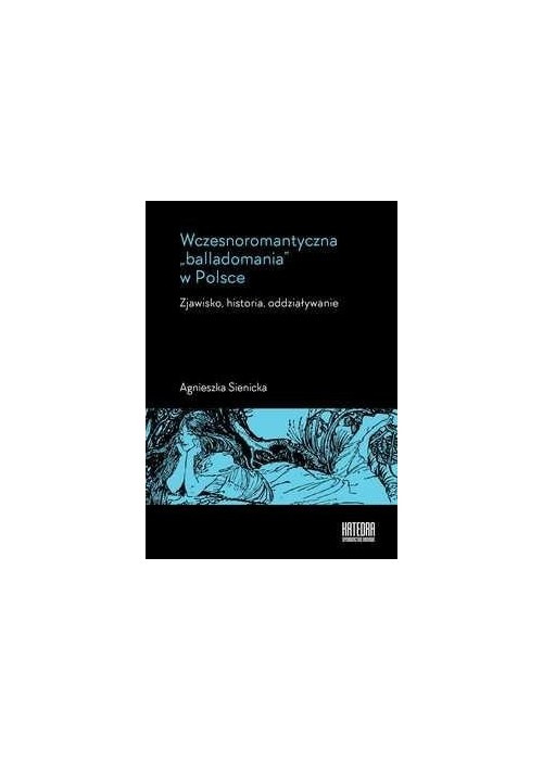 Wczesnoromantyczna balladomania w Polsce