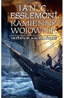 Imperium Malazańskie T. 3 Kamienny wojownik