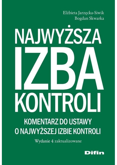 Najwyższa Izba Kontroli. Komentarz do ustawy..