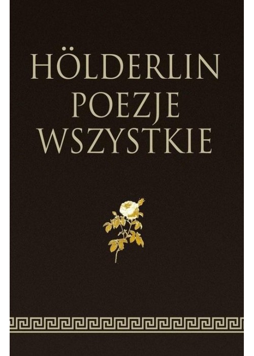 Holderlin. Poezje wszystkie