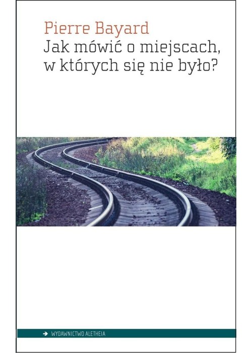 Jak mówić o miejscach, w których się nie było?