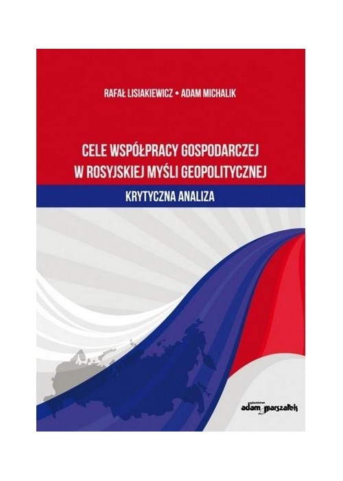 Cele współpracy gospodarczej w rosyjskiej myśli...
