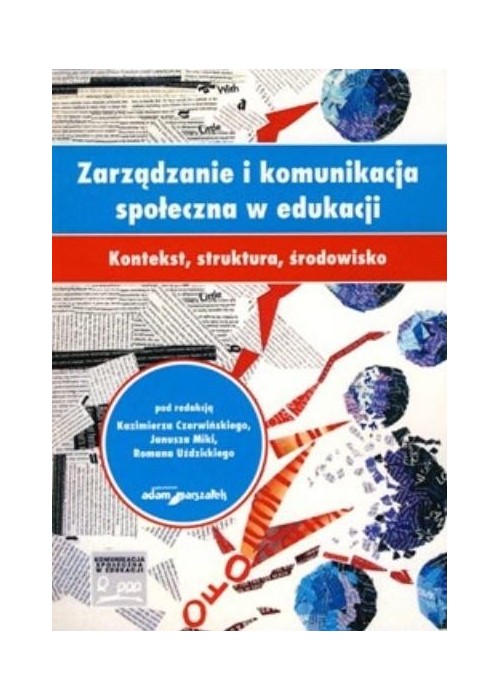 Zarządzanie i komunikacja społeczna w edukacji