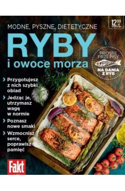 Ryby i owoce morza. Modne, pyszne, dietetyczne