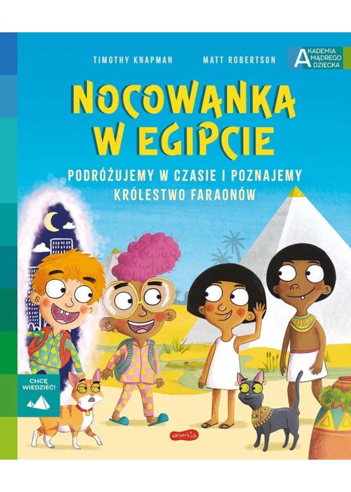 Nocowanka w Egipcie. Akademia mądrego dziecka