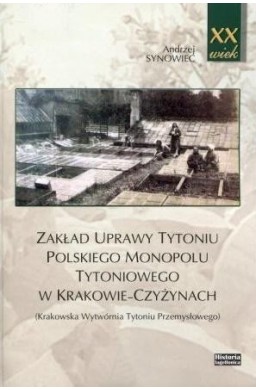 Zakład uprawy tytoniu polskiego monopolu..