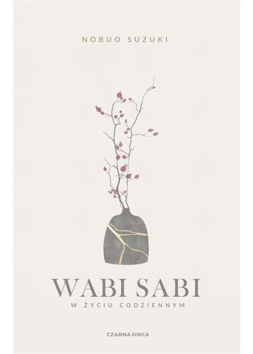 Wabi Sabi. W życiu codziennym