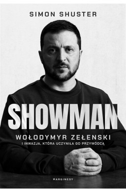 Showman. Wołodymyr Zełenski i inwazja..