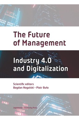 The Future of Management. Industry 4.0 and Digital
