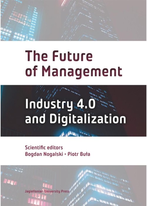 The Future of Management. Industry 4.0 and Digital