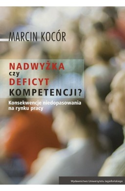 Nadwyżka czy deficyt kompetencji?