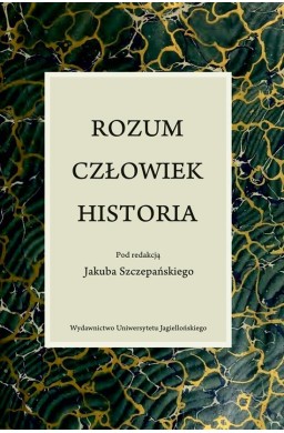 Rozum, człowiek, historia