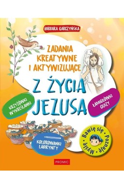 Z życia Jezusa. Zadania kreatywne i aktywizujące