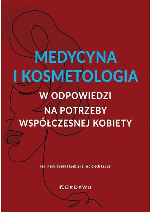 Medycyna i kosmetologia w odpowiedzi na potrzeby