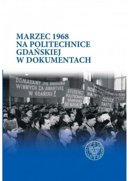 Marzec 1968 na Politechnice Gdańskiej..