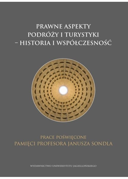 Prawne aspekty podróży i turystyki - historia...