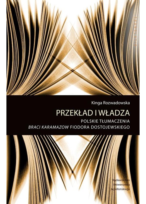 Przekład i władza. Pol. tłumczenie Braci Karamazow