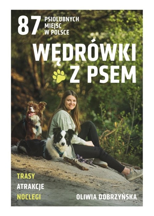 Wędrówki z psem. 87 psiolubnych miejsc w Polsce