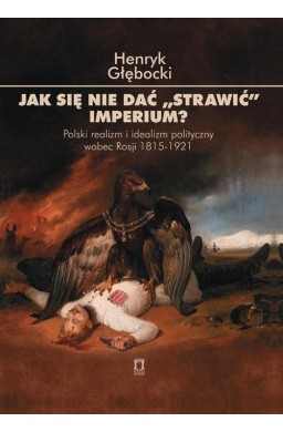 Jak się nie dać strawić Imperium?