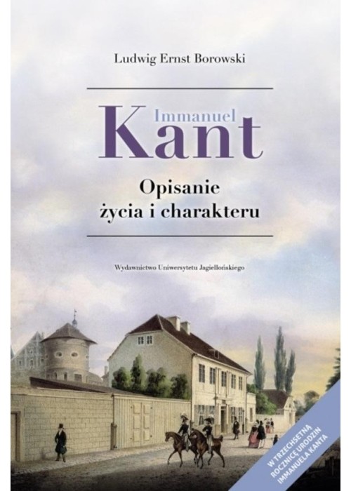Immanuel Kant. Opisanie życia i charakteru