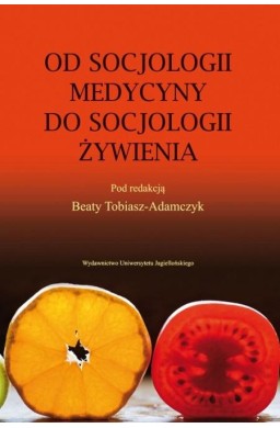 Od socjologii medycyny do socjologii żywienia