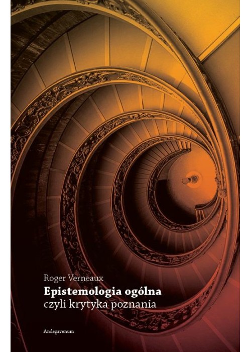 Epistemologia ogólna, czyli krytyka poznania