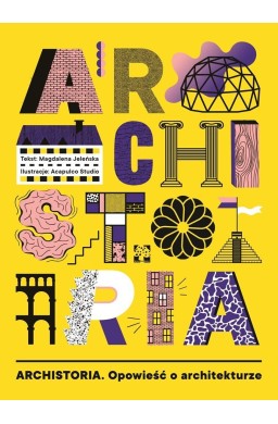 Archistoria. Opowieść o architekturze