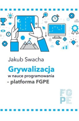 Grywalizacja w nauce programowania - platforma...