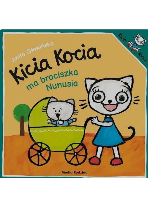 Kicia Kocia ma braciszka Nunusia w.2016