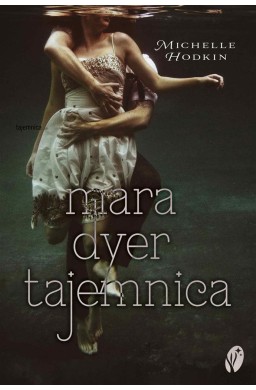 Mara Dyer T.1 Tajemnica