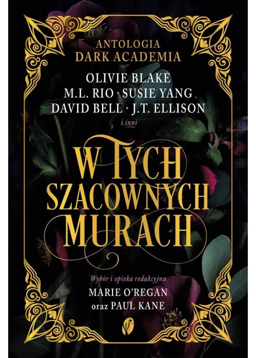 W tych szacownych murach. Antologia Dark Academia