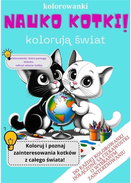 Nauko kotki! -Kolorowanki, które pomogą dziecku...