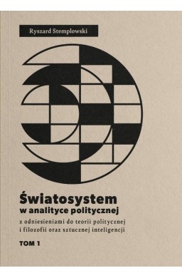 Światosystem w analityce politycznej T.1