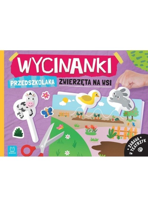 Wycinanki przedszkolaka. Zwierzęta na wsi