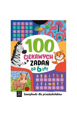 100 ciekawych zadań. Łamigłówki dla przedszkolaków